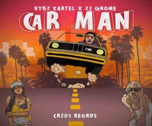 <b>Vybz Kartel ZJ Chrome “Car Man” Official Music Video CR203 Records 2023</b>