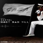 vybz kartel everybody bad till music single 2021