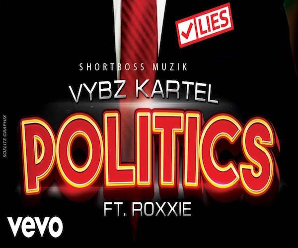 vybz kartel feat Roxxe Politcs short boss muzik 2022