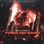 vybz kartel from mi born with lyrics vybz kartel muzik aik pon di beat 2023