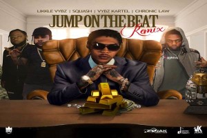 <strong>Vybz Kartel, Likkle Vybz, Squash, Chronic Law “Jump On The Beat” Remix Short Boss Muzik</strong>