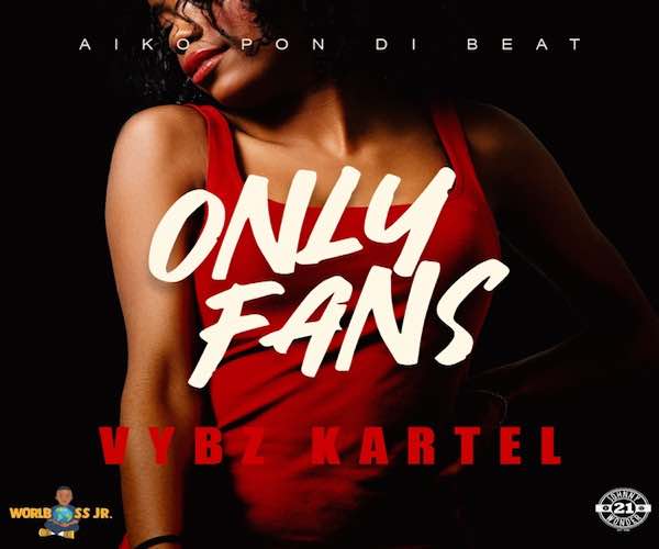 vybz kartel new song only fans aiko pon di beat september 2023