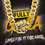 vybz kartel likkle vybz Fully Gaza 2019