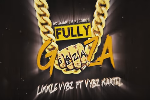 <strong>Listen To Vybz Kartel, Likkle Vybz “Fully Gaza” Adidjaheim Records</strong>