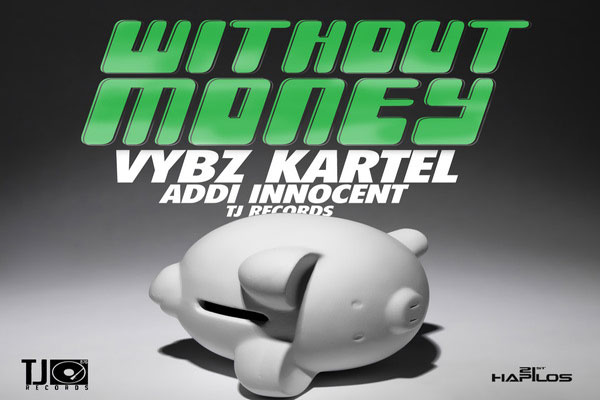 <strong>Listen To Vybz Kartel aka Addi Innocent “Without Money” TJ Records June 2014</strong>