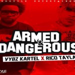 vybz kartel feat rico tayla Armed & Dangerous new song Jan 2016