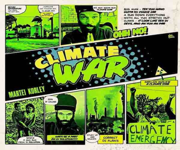 watch Martei Korley Climate War Official Visualizer reggae music 2022