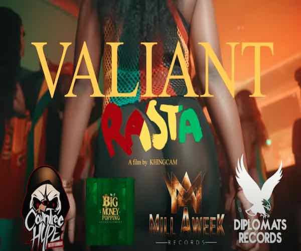 watch Valiant Rasta Official Music Video Dancehall 2023