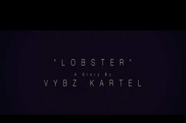 <strong>Watch Vybz Kartel “Lobster” Official Music Video [Jamaican Dancehall Music]</strong>
